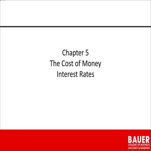 Chapter 5 Interest Rates and the cost of money | PPTX