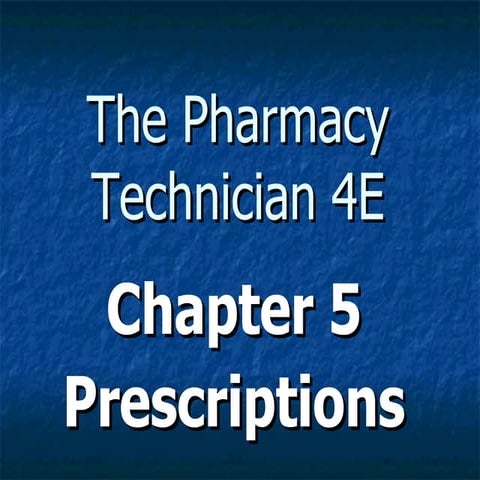 Chapter 5 prescriptions
