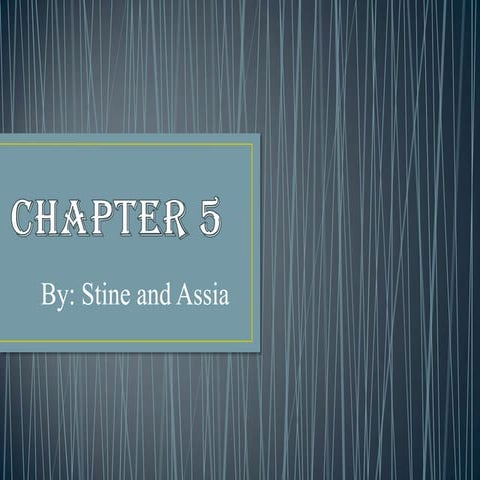 Chapter 5 presentation