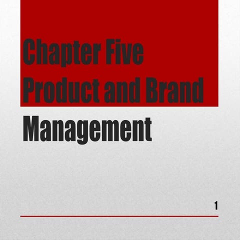 Chapter 5_Product and Brand Management.ppt | Marketing and Advertising ...
