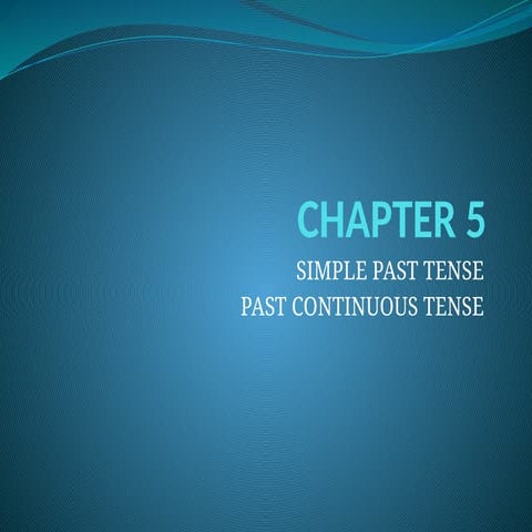 CHAPTER 5 Simple Past vs Past Continuous.pptx