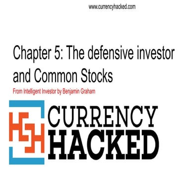 Chapter 5 the defensive investor and common stocks | PPTX