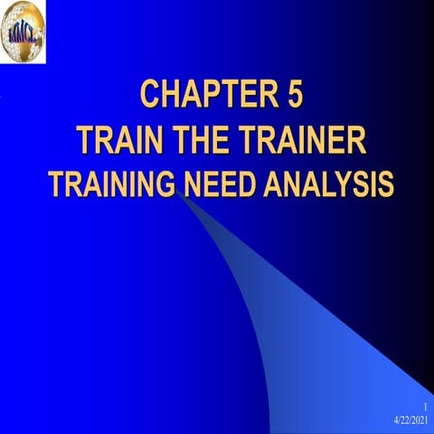 Chapter 5 Training Need Analysis
