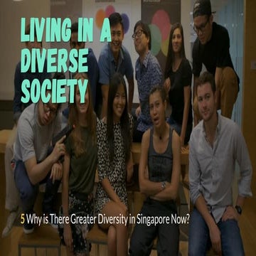 Social Studies Chapter 5 Why is there Greater Diversity in Singapore Now