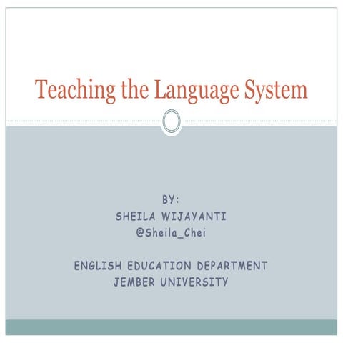 TEFL - Teaching The Language System