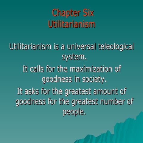 Chapter 6: Utilitarianism