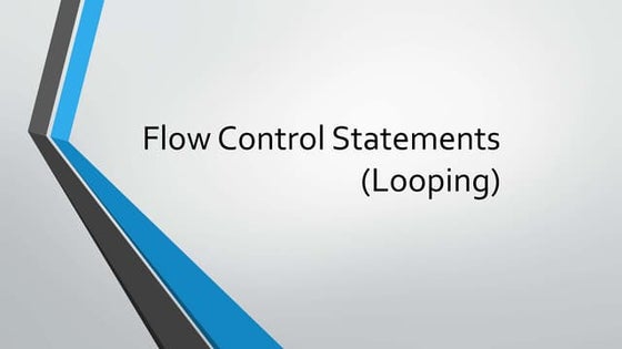 Decision Making and Looping