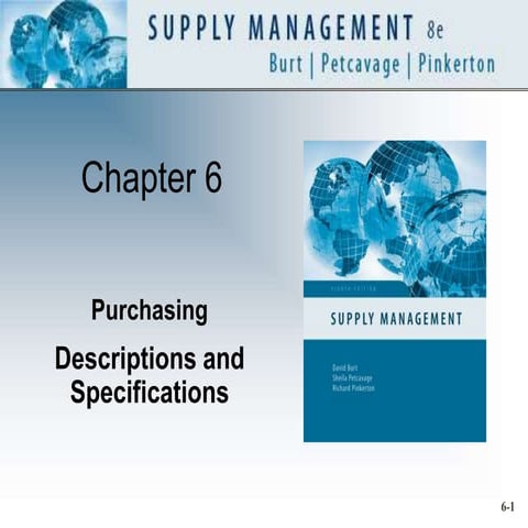 Chapter 6 Purchasing Descriptions and Specifications