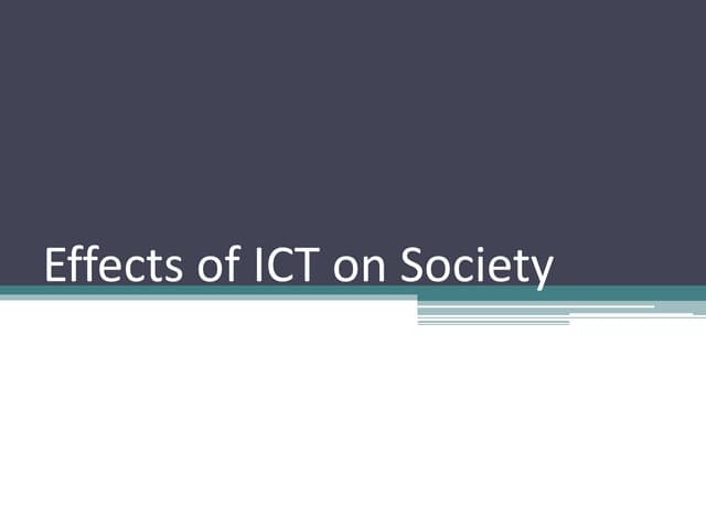 Chapter 6   effects of ict on society
