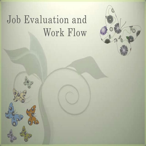 Job Evaluation & Workflow - Part 1