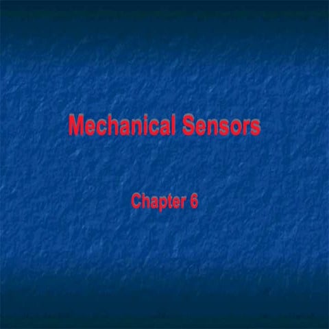chapter6-Mechanical sensor lecture-hay.ppt