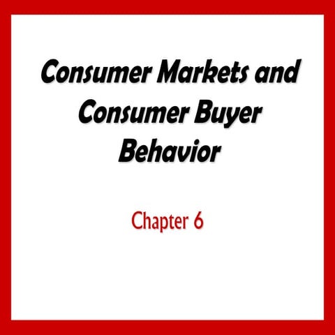 Consumer markets and consumer buyer behavior