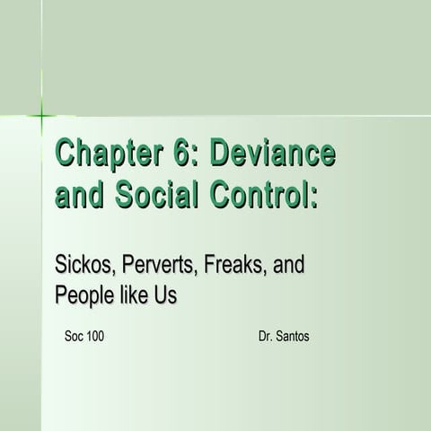 Chapter 6 deviance and social control ppt
