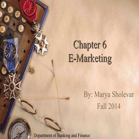 Chapter 6:e marketing