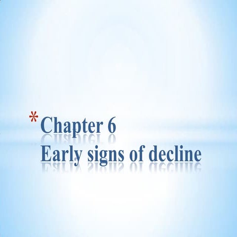 Chapter 6 failing states and other early signs of decline