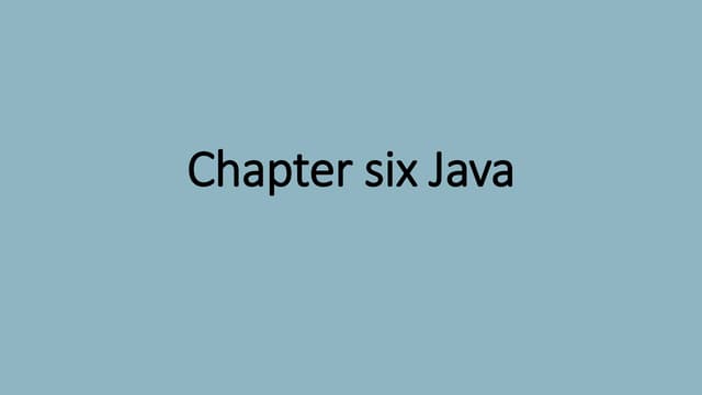 Chapter 6 java | PPTX