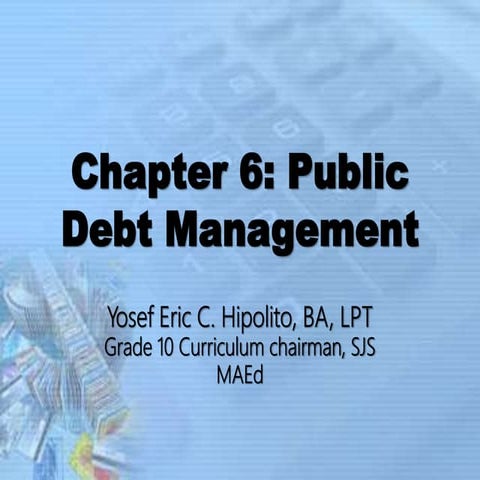 Public Debt Management (Fiscal Administration perspective)