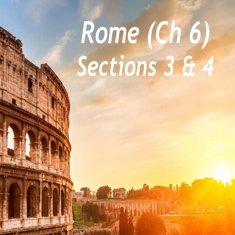 Chapter 6 Rome Part 4 | PPT