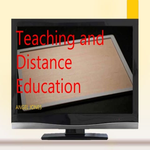 Chapter 6 teaching and distance education