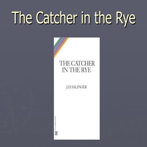 Catcher in the Rye Chapter 7 | PPT