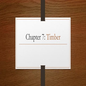 Chapter 7: Timber