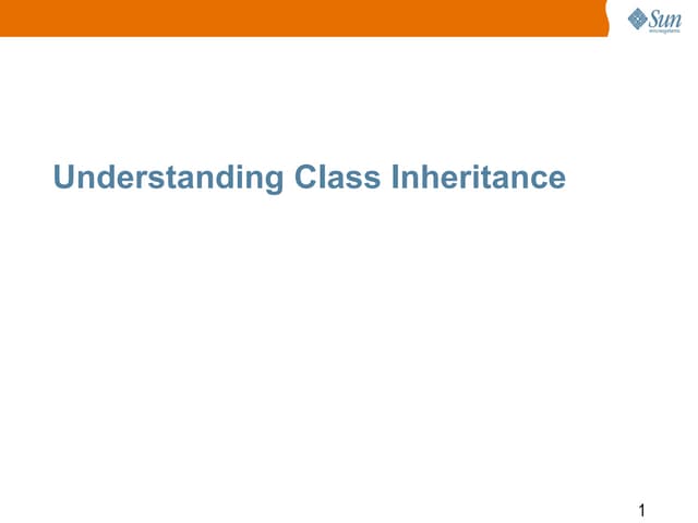 Chapter 7:Understanding Class Inheritance