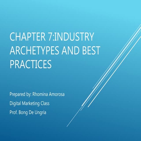 Chapter 7: Industry Archetypes and Best Practices