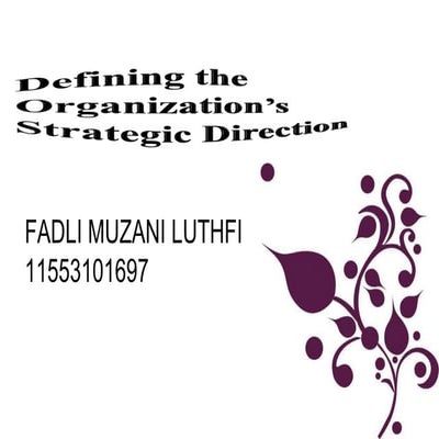 Defining the Organization’s Strategic Direction