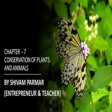 Chapter - 7, Conservation of Plants and Animals, Science, Class 8