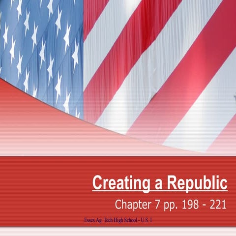 Chapter 7  Creating a Republic