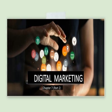 Chapter 7 - Digital Marketing (Part 2).pptx