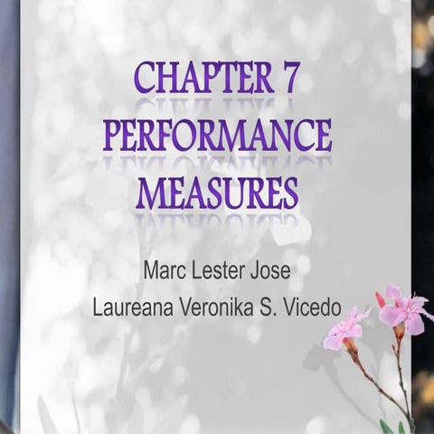 Chapter7 performancemeasures-140312231919-phpapp01 | PPTX