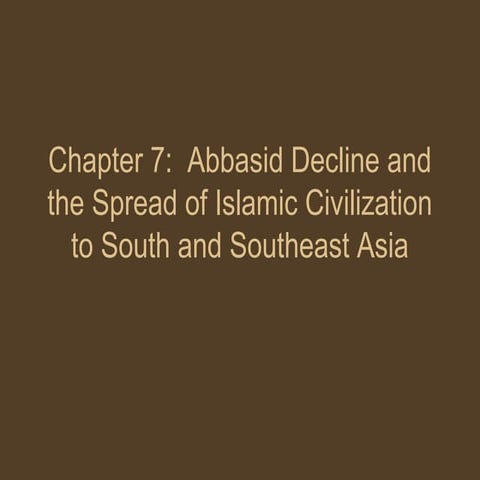 Chapter 7   s and se asia, crusades - revised