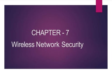 Chapter 7 - Wireless Network Security.pptx