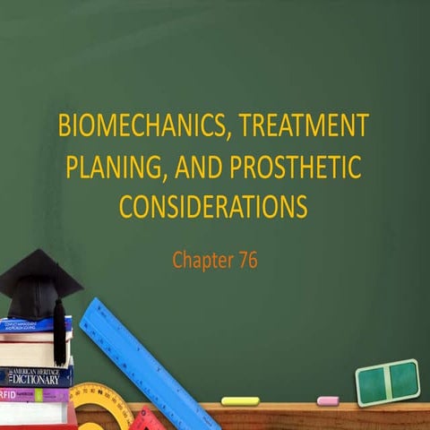  Dental implant biomechanics, treatment planing, and prosthetic considerations