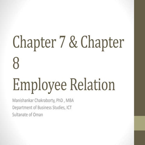 Chapter 7 and 8 of employee relation by dr manishankar