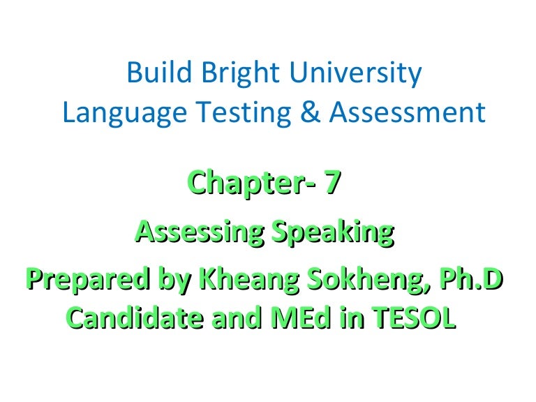 Chapter 7 Assessing Speaking