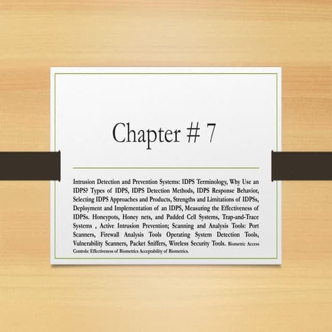 Chapter#7 Intrusion Detection and Prevention Systems.pptx