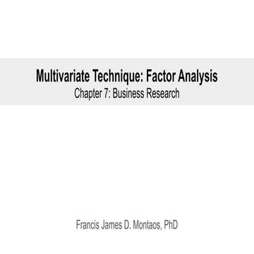 Chapter 7: Multivariate Technique - Factor Analysis | PPTX