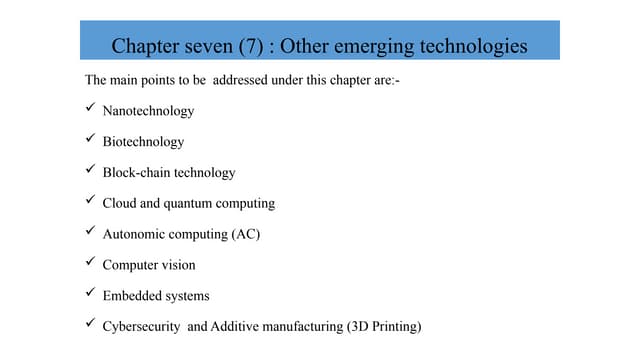 Chapter 7  Other Emerging Technologies (3).pptx