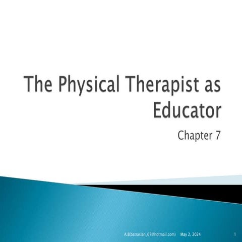 chapter7 physical therapist as an educator.pptx
