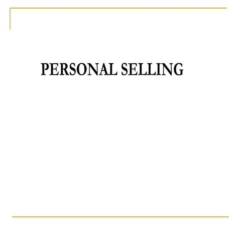 Chapter 8. personal selling