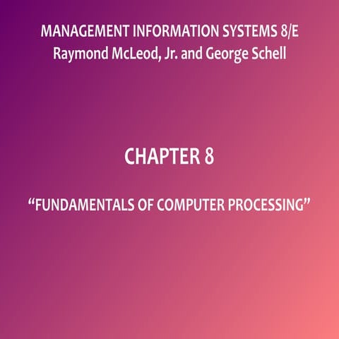 Management Information System 8/E | Chapter 8 | 
