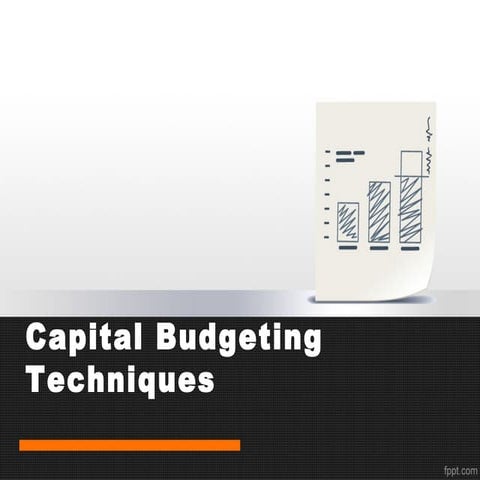 Chapter 8.Capital Budgeting Techniques