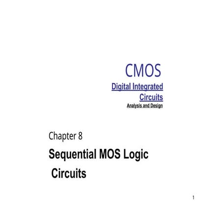 cmos sequential logic circuits and analysis