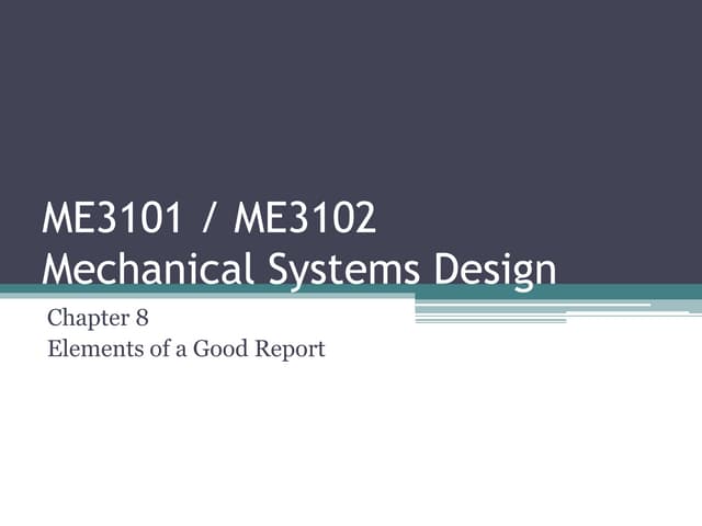 Chapter 8   elements of a good report