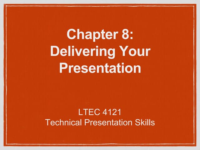 Chapter 8 - Delivering Your Present...