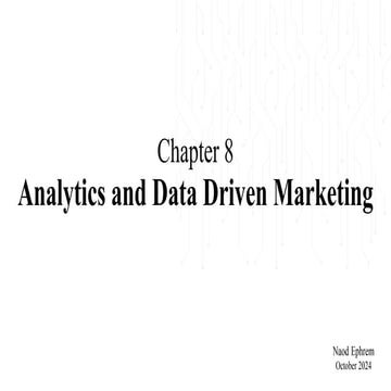 Chapter 8 Analytics and Data Driven Marketing.pdf