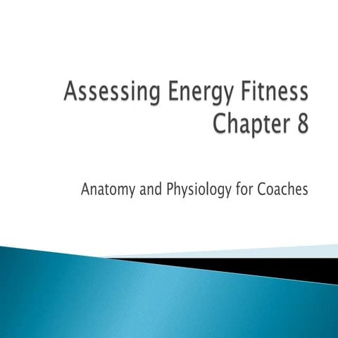 Chapter 8  assessing energy systems