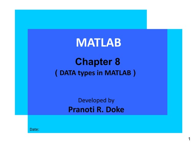 Chapter 8 Data Types in MATLAB | PPT